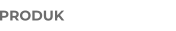 PRODUK